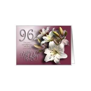  Happy 96th Birthday   White Lilies Card Toys & Games