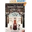 The Incorrigible Children of Ashton Place: Book I: The Mysterious 