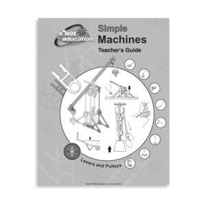   to Simple Machines Teachers Guide   Levers and Pulleys: Toys & Games