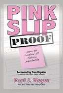 Pink Slip PROOF How to Control All Future Paychecks