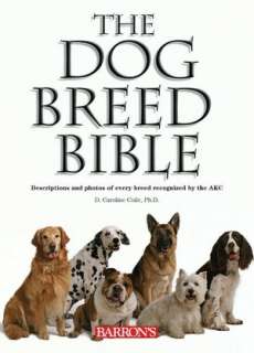 dog breed bible descriptions d caroline coile ph d other format $ 13 
