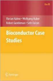 Bioconductor Case Studies, (0387772391), Florian Hahne, Textbooks 
