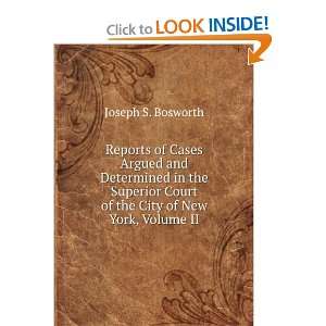   Court of the City of New York, Volume II: Joseph S. Bosworth: Books
