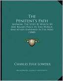 The Penitents Path Charles Fuge Lowder