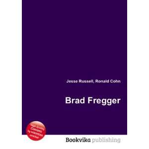  Brad Fregger Ronald Cohn Jesse Russell Books