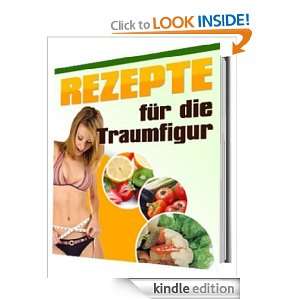 Rezepte für die Traumfigur (German Edition): Bernd Röttger:  