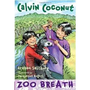  Calvin Coconut: Zoo Breath [Paperback]: Graham Salisbury 