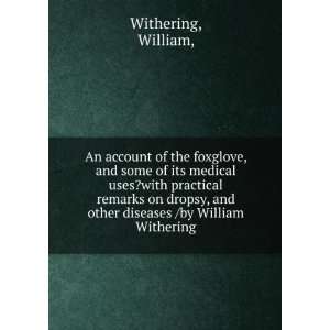   diseases /by William Withering. William, Withering  Books
