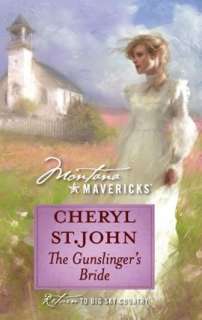   The Gunslingers Bride by Cheryl St. John, Silhouette 