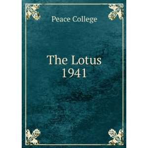  The Lotus. 1941 Peace College Books