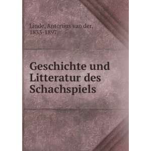 Geschichte und Litteratur des Schachspiels Antonius van der, 1833 