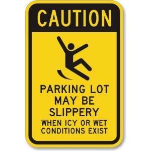 Parking Lot May Be Slippery When Icy Or Wet Conditions Exist (with 