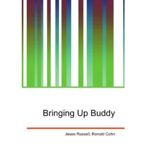 Bringing Up Buddy Ronald Cohn Jesse Russell  Books