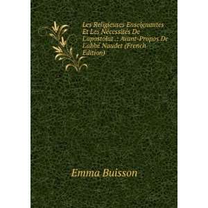   Avant Propos De LabbÃ© Naudet (French Edition) Emma Buisson Books