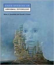 Case Studies in Abnormal Psychology, (0716738546), Ethan E. Gorenstein 