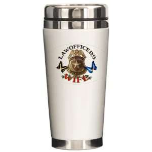  Ceramic Travel Drink Mug Law Officers Police Officers Wife 