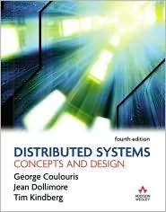 Distributed Systems Concepts and Design, (0321263545), Jean Dollimore 