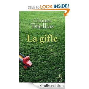 La Gifle (Roman) (French Edition): Christos TSIOLKAS, Jean Luc 