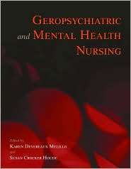 Geropsychiatric and Mental Health Nursing, (0763732729), Karen 