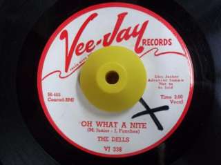 Doo Wop 45 THE DELLS Oh What A Nite/I Wanna Go Home Vee Jay WLP  