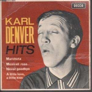  HITS 7 INCH (7 VINYL 45) UK DECCA KARL DENVER Music