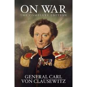   The Complete Edition [Paperback] General Carl von Clausewitz Books