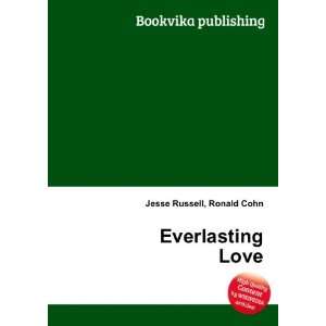  Everlasting Love Ronald Cohn Jesse Russell Books