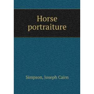  Horse portraiture Joseph Cairn Simpson Books