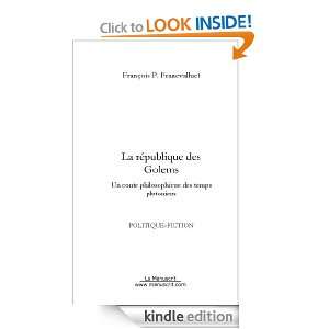 La republique des golems (French Edition): François p. Franc valluet 