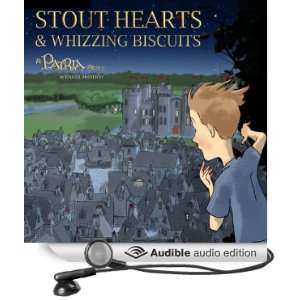  Stout Hearts & Whizzing Biscuits A Patria Story (Audible 
