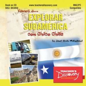    Explore South America with Chico Chile Book on Cd