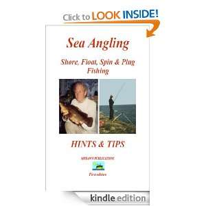 Sea Angling Shore, Float, Spin & Plug Fishing Hints & Tips: David 