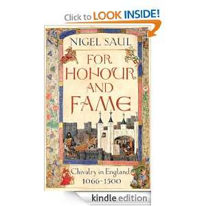 For Honour and Fame Nigel Saul  Kindle Store