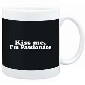  Mug Black  Kiss me, Im passionate  Adjetives: Sports 