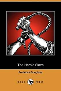   Slave (Dodo Press) by Frederick Douglass, Dodo Press  Paperback