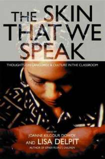   Skin That We Speak Thoughts on Language and Culture 