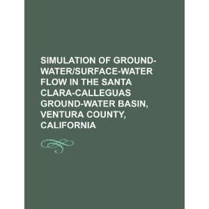  Simulation of ground water/surface water flow in the Santa Clara 