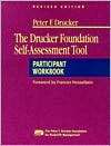 The Drucker Foundation Self Assessment Tool Participant Workbook 