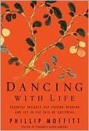 Dancing With Life: Buddhist insights for finding meaning and joy in 