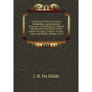   Chinese Tartary, Corea and Thibet Volume 2 of 4 J. B. Du Halde Books