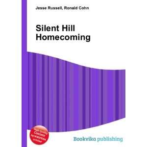  Silent Hill Homecoming Ronald Cohn Jesse Russell Books