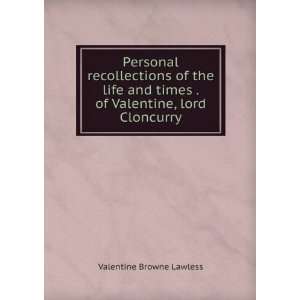  Valentine, lord Cloncurry Valentine Browne Lawless  Books
