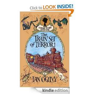 The Train Set of Terror (Measle Stubbs Adventure) Ian Ogilvy, Chris 