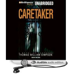   Caretaker (Audible Audio Edition) Thomas W. Simpson, Dale Hull Books