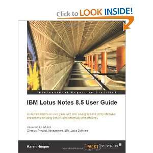  IBM Lotus Notes 8.5 User Guide [Paperback] Karen Hooper 