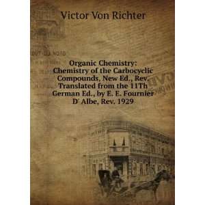   Ed., by E. E. Fournier D Albe, Rev. 1929 Victor Von Richter Books