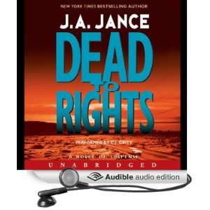  Dead to Rights (Audible Audio Edition) J. A. Jance, C. J 
