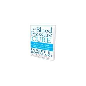 The Blood Pressure Cure   BOOK