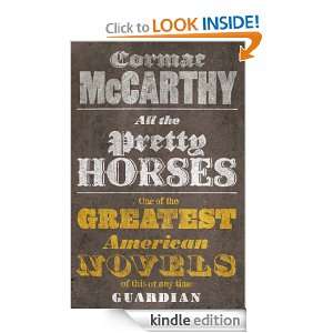 All The Pretty Horses (Border Trilogy) Cormac McCarthy  