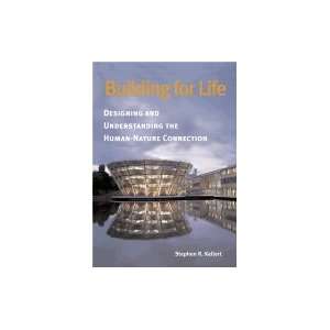  Building for Life Designing and Understanding the Human 
